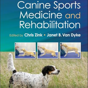 Canine Sports Medicine and Rehabilitation 3rd Edition
